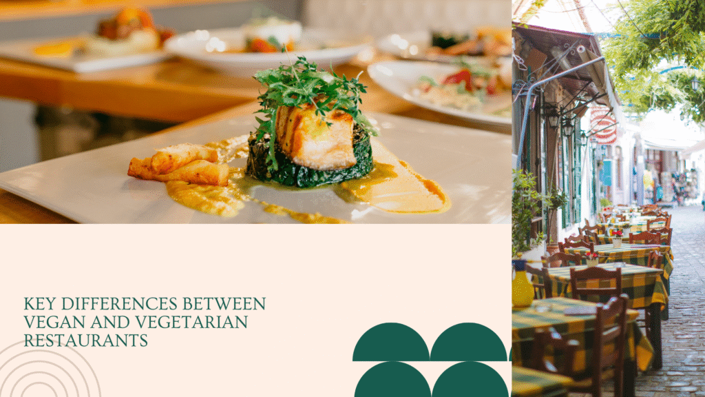 Vegan Eats Map - https://veganeatsmap.com/vegan-vs-vegetarian-restaurants-real-difference/